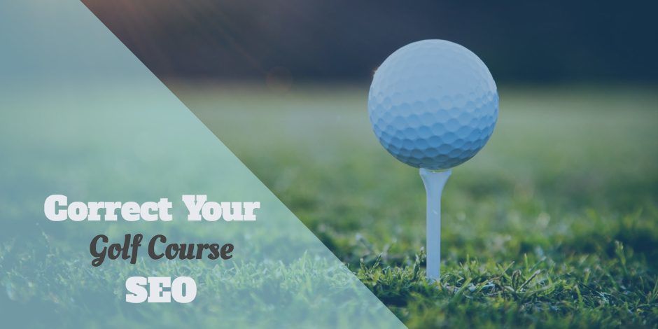golf course and golf ball on tee SEO for golf courses