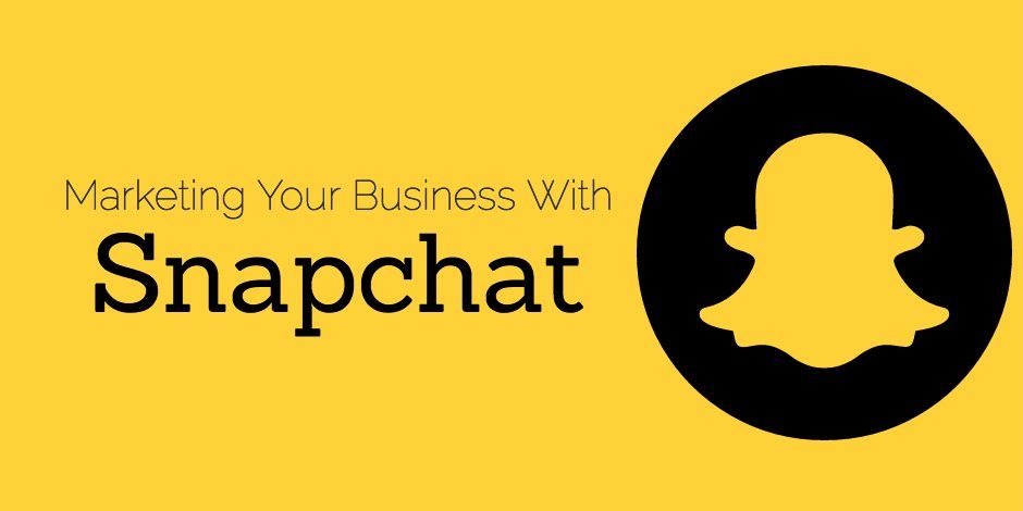 5 Ways to Market Your Business Through Snapchat