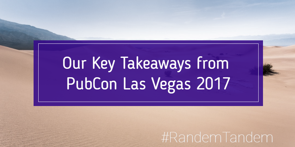 pubcon las vegas takeaways 2017
