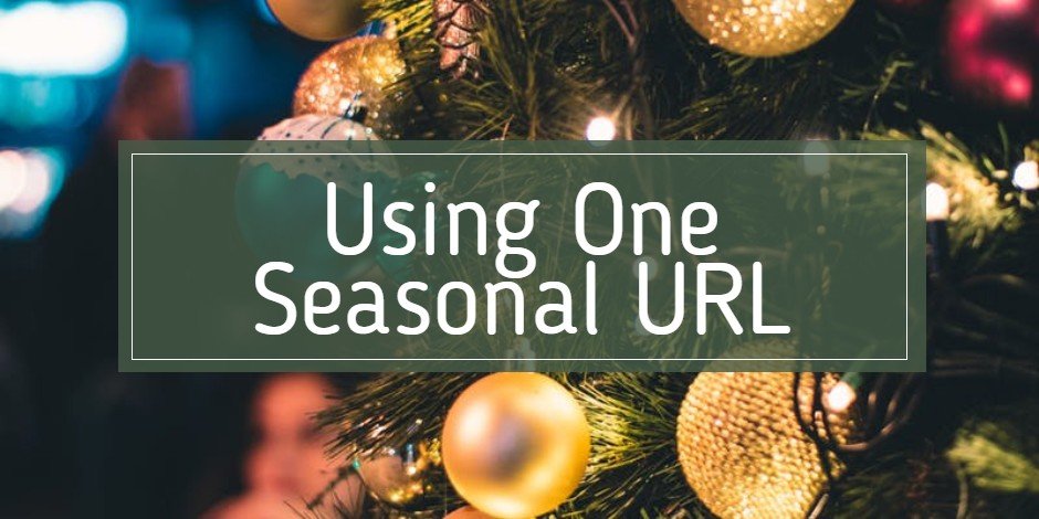 using one seasonal URL
