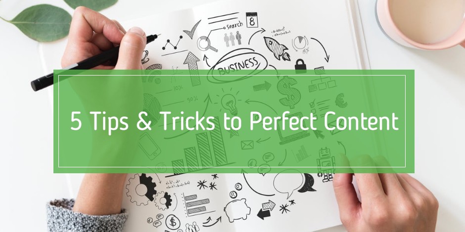 tips and tricks to perfect content 2